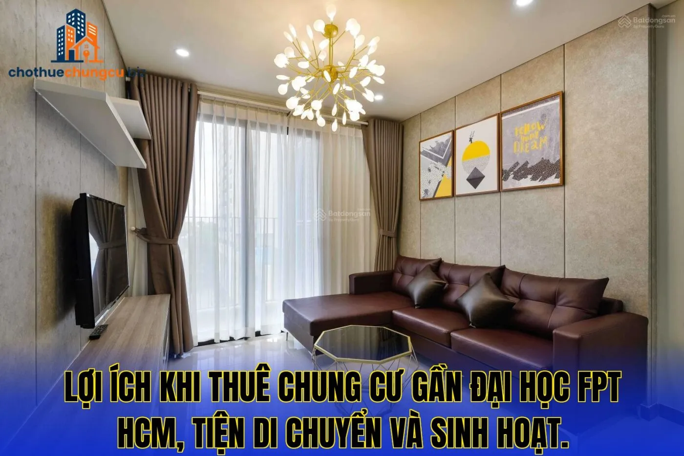Lợi ích khi thuê chung cư gần Đại Học FPT HCM, tiện di chuyển và sinh hoạt.