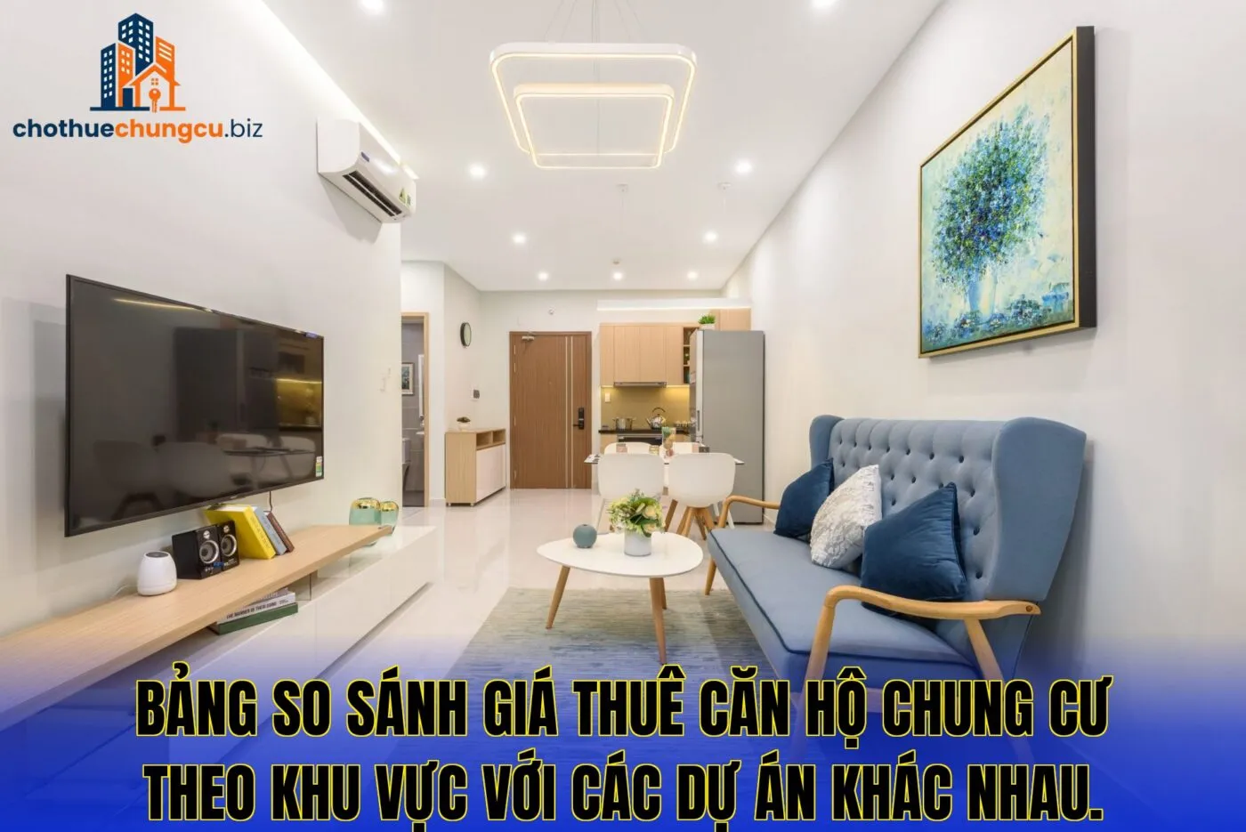 Bảng so sánh giá thuê căn hộ chung cư theo khu vực với các dự án khác nhau.