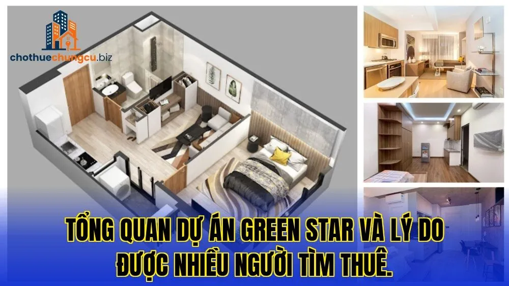 Tổng quan dự án Green Star và lý do được nhiều người tìm thuê.