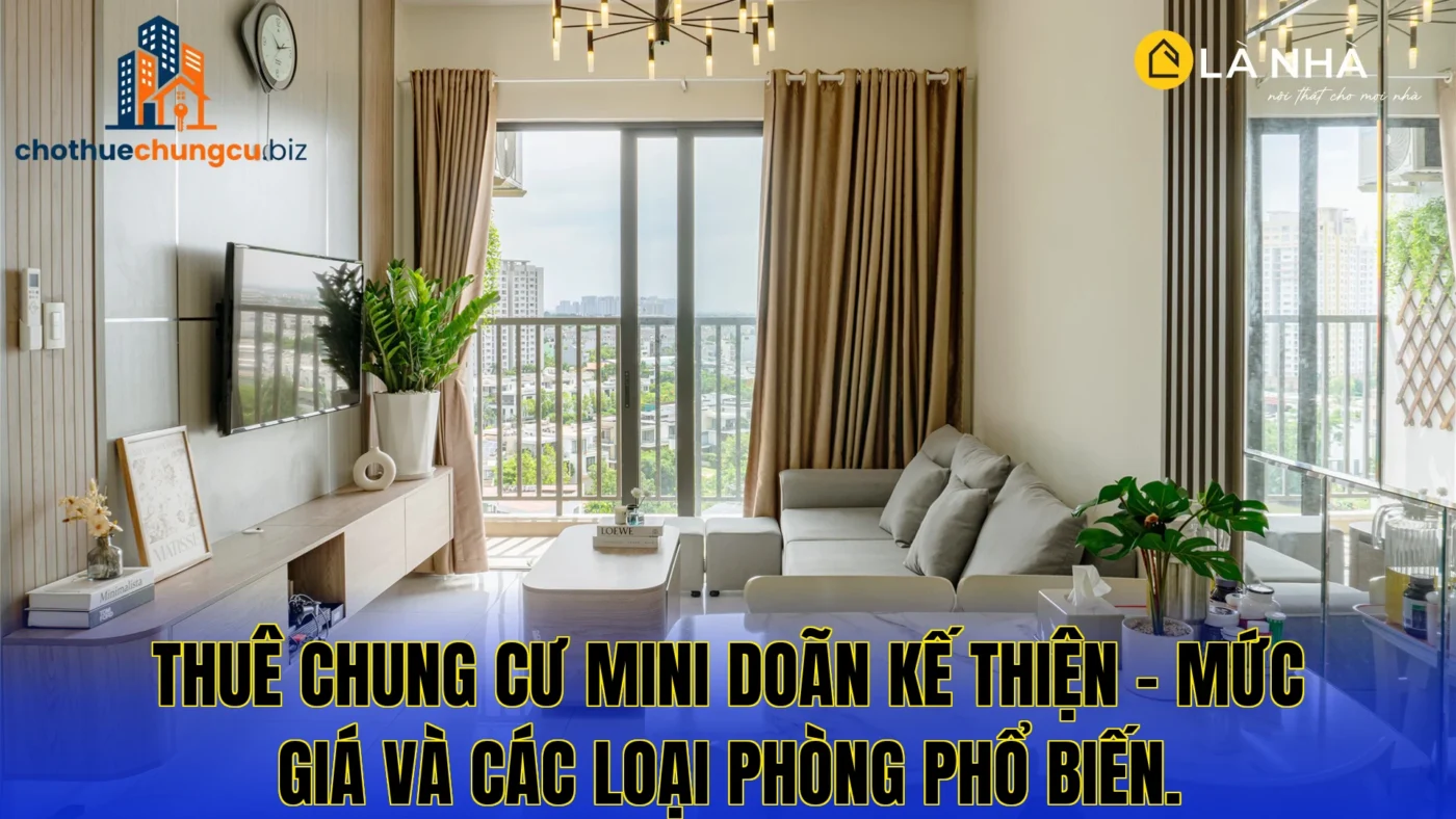 Thuê chung cư mini Doãn Kế Thiện – mức giá và các loại phòng phổ biến.