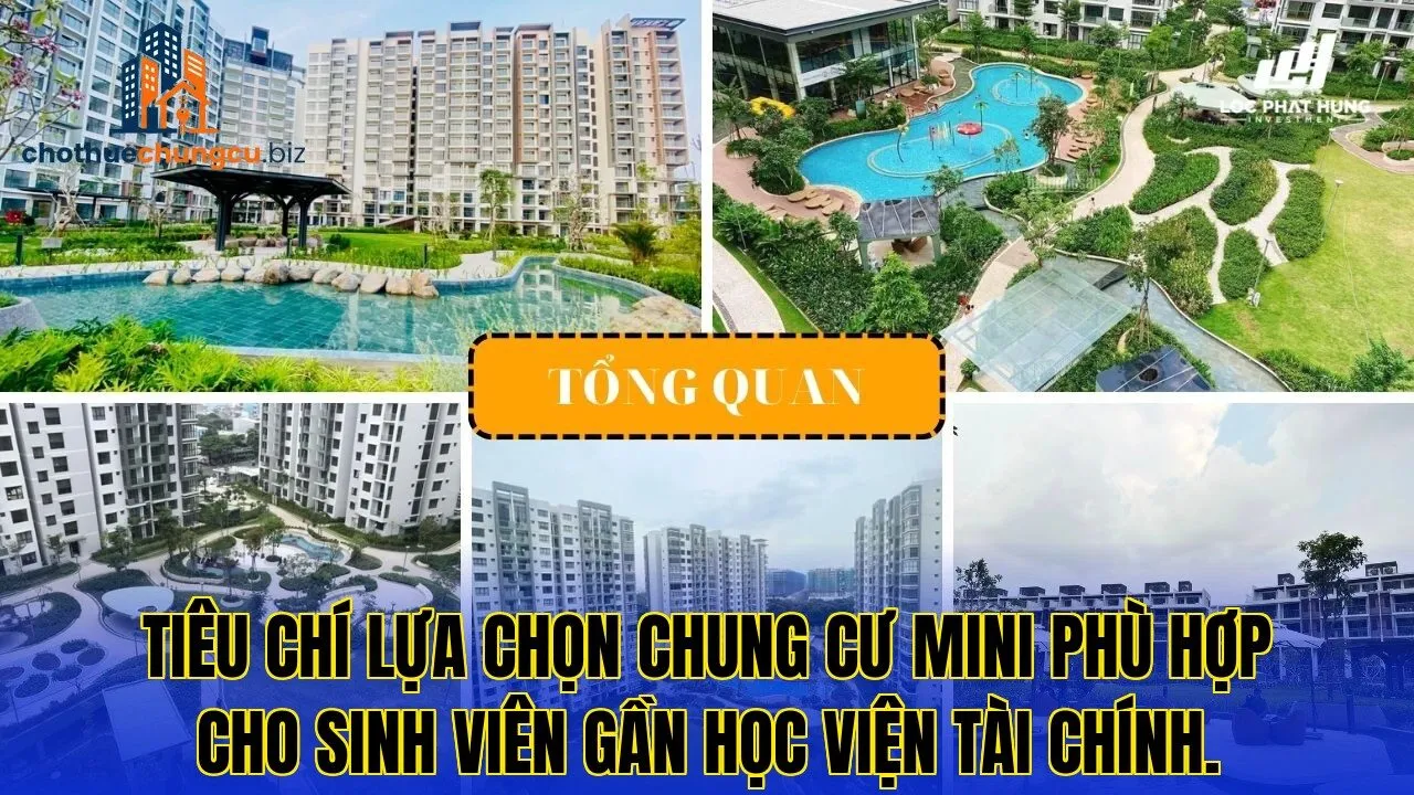 Tiêu chí lựa chọn chung cư mini phù hợp cho sinh viên gần Học Viện Tài Chính.